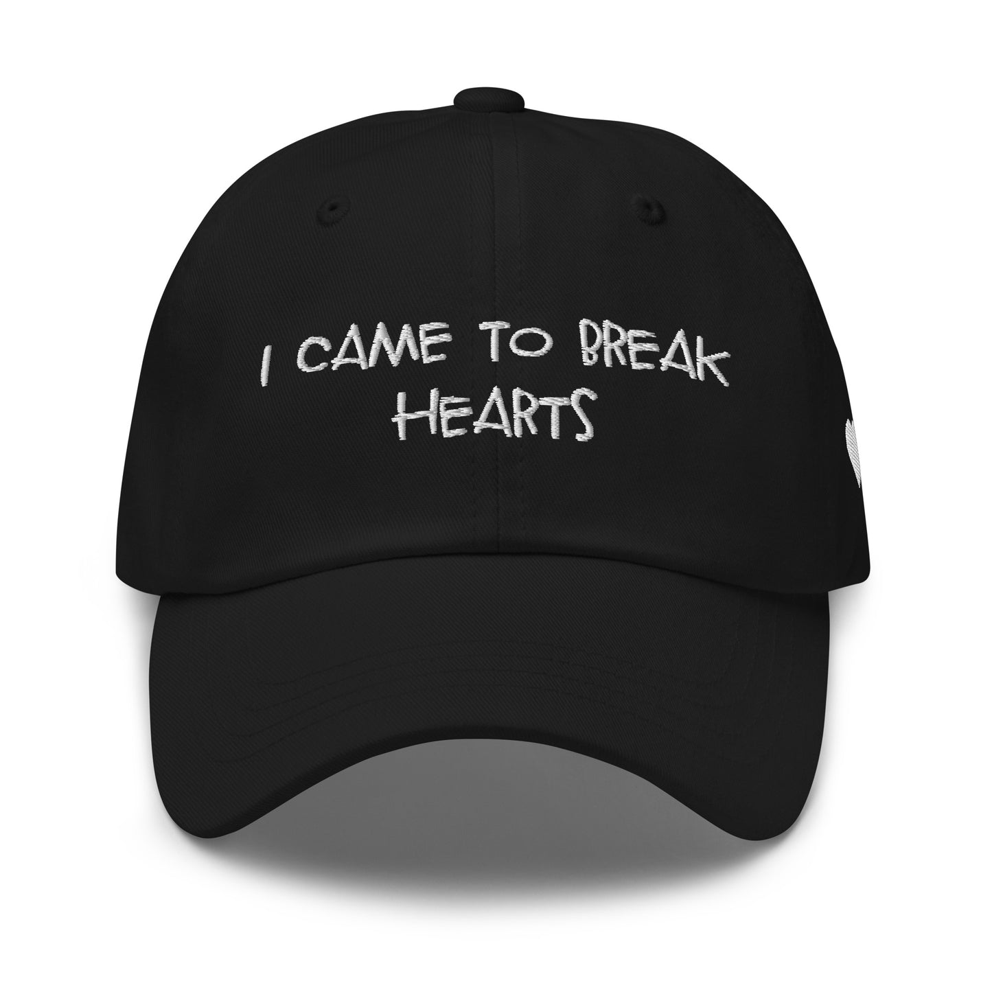 I CAME TO BREAK HEARTS CAP